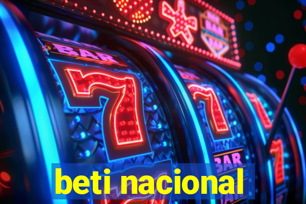 beti nacional